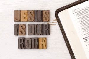 Jesus is Our Rock